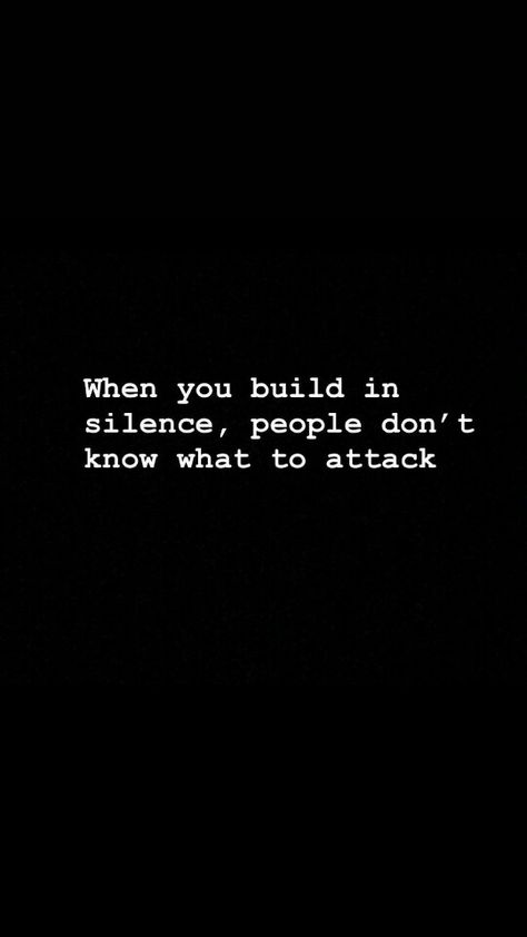 When You Build In Silence Quotes, People Attacking You Quotes, People Dont Like You Quotes, In The Silence Quotes, If People Dont Like You Quotes, Quotes On Silence Feelings, When You Don’t Know What To Say, Build In Silence Quotes, Beauty In Silence