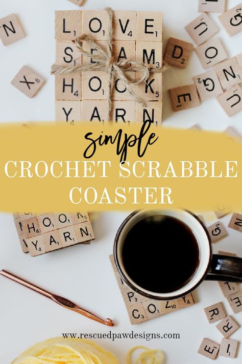 Scrabble Tile Coasters - DIY Simple coasters for Yarn Lovers! Great Crochet Gift! Click to Make or Pin and Save for Later! Cricut Coasters, Scrabble Tile Coasters, Diy Gifts Ideas, Scrabble Tiles Coasters, Scrabble Coasters, Diy Crochet Gifts, Diy Coasters Tile, Scrabble Tile Crafts, Crochet Patterns Free Women