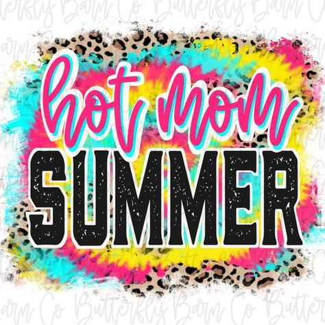 Cute Png, Summer Sublimation, Mom Bod, Transfer Sheets, Shirt Sublimation, Summer Png, White Ink, Sublimation Designs, True Colors