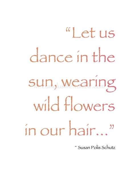 Wildflower Cottage, Elizabeth Grace, Wild Quotes, Spring Dance, Magic Secrets, Family Quotes Inspirational, Hippie Quotes, Bloom And Wild, Lyrics To Live By