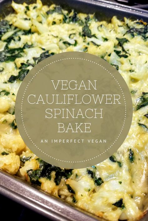 Vegan Spinach Casserole, Vegan Cauliflower Casserole, Vegan Mashed Cauliflower, Vegan Bechamel, Vegan Bechamel Sauce, Cooked Cauliflower, Creamy Casserole, Casserole Vegan, Spinach Gratin