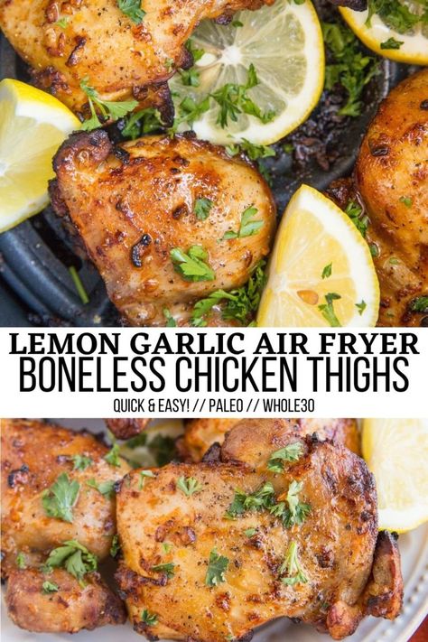 Air Fryer Boneless Chicken Thighs, Garlic Air Fryer, Air Fryer Recipes Chicken Thighs, Lemon Garlic Chicken Thighs, Air Fryer Chicken Breast, Lemon Chicken Thighs, Air Fryer Chicken Thighs, Easy Chicken Breast, Lemon Garlic Chicken