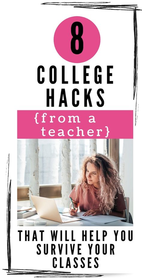 8 College hacks from a teacher that will help you survive your classes! College advice | Study advice | college survival guide | college hacks | how to survive college classes |  teacher advice | college recommendations | Education advice | Education | College Freshman Survival Kit, Teacher Advice, Study Advice, College Freshman Advice, Freshman Advice, College Survival Guide, Freshman Tips, College Student Hacks, College Life Hacks