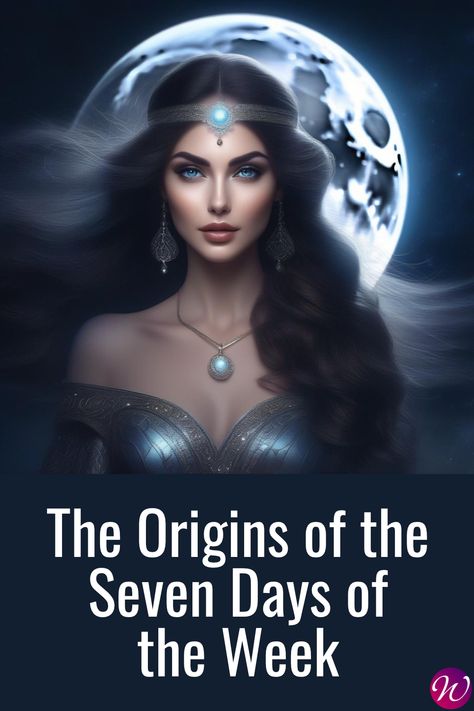 The Origins of the Seven Days of the Week Wiccan Goddess, Pagan Beliefs, Witch Magic, Days Of The Week, Seven Days, Ancient Wisdom, Modern Life, Gemstone Healing, The Seven