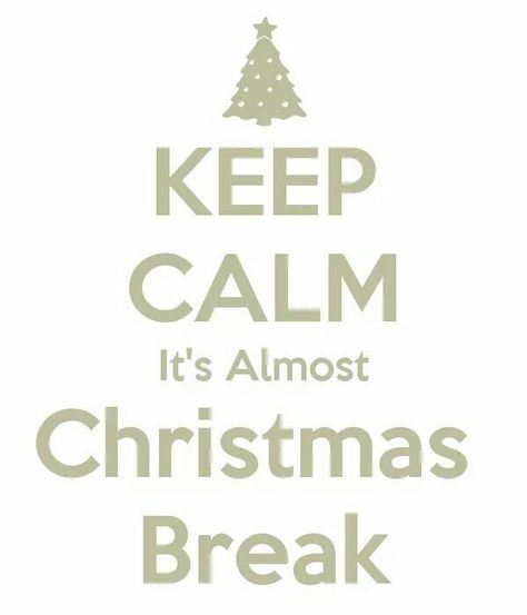 Oh how much im ready for Christmas break. Little man will be out of school for two weeks. This is their last week. Im soo ready. No more early mornings. Child Of Apollo, Keep Calm Signs, Keep Calm Posters, Keep Calm And Drink, Spoiled Rotten, Keep Calm Quotes, Calm Quotes, Christmas Break, The Keep