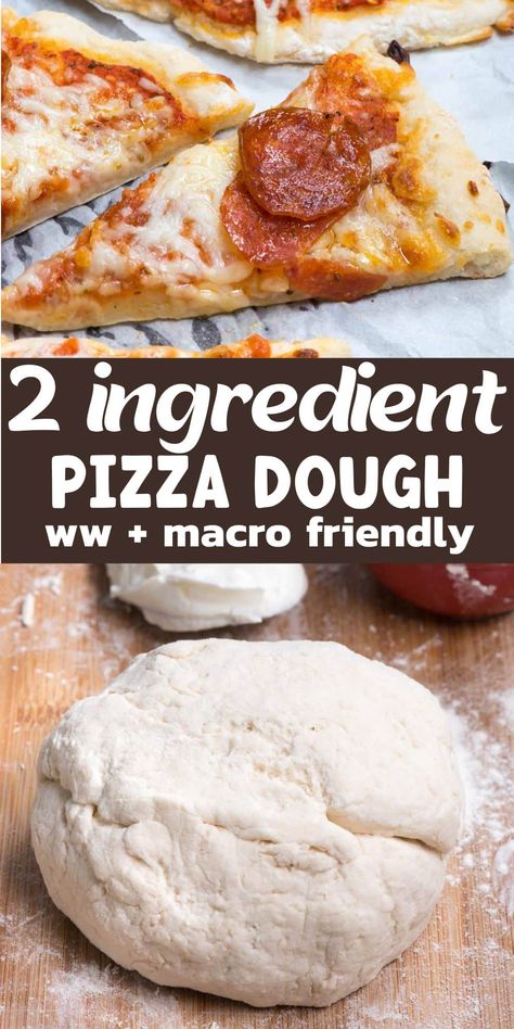 No Rise Pizza Crust, Yogurt Pizza Dough, 2 Ingredient Pizza, Healthy Homemade Pizza, 2 Ingredient Pizza Dough, Weight Watchers Pizza, Healthy Pizza Crust, Calories Pizza, Low Calorie Pizza