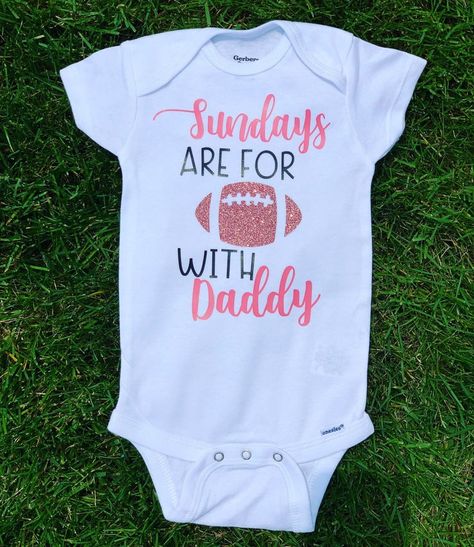 Infant Onesies Cricut, Baby Vinyl Projects, Sundays Are For Football, Girl Onsies, Onesie Ideas, Football Onesie, Cricut Baby