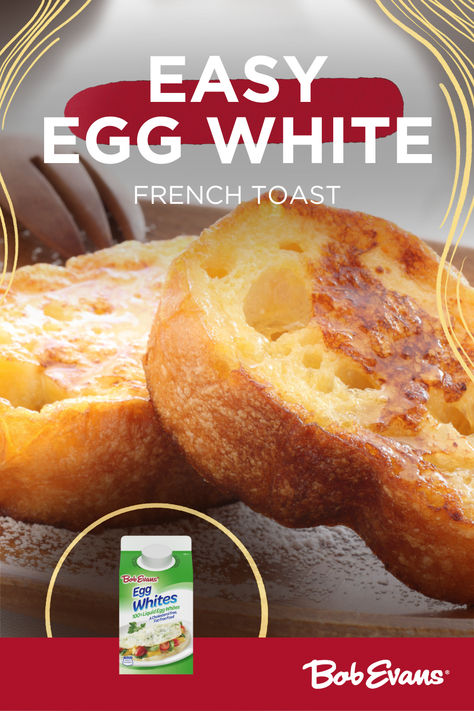 French toast is easy with Bob Evans®! Use day-old bread for the best results or try cinnamon swirl bread as a variation.  #bobevansgrocery #bobevanseggwhites #eggwhites #frenchtoast #breakfastrecipe French Toast Bake With White Bread, French Toast With White Bread, French Toast White Bread, French Toast With Egg Whites, Egg White French Toast, French Toast Recipe No Egg, French Toast Recipes, Bob Evans, Liquid Egg Whites