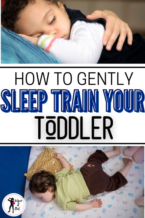 Sleep Training At 1 Year, How To Get Toddler To Sleep In Own Bed, Sleep Training 1 Year, Toddler Bed Ideas, Sleep Training Toddler, Weaning Toddler, Toddler Sleep Training, Bad Sleeping Habits, Gentle Sleep Training