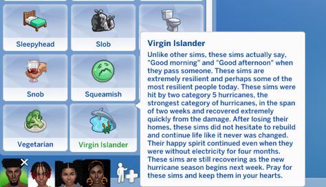 Virgin Islander Trait Sims Traits, Say Good Morning, Funny Compliments, Sims 4 Tsr, Sims 4 Traits, Compliment Someone, Sims 4 Cas Mods, The Sims 4 Pc, Sims 4 Bedroom