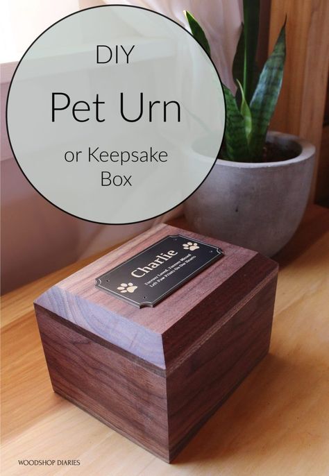 DIY Pet Keepsake Box or Pet Urn Dog Memorial Box Ideas, Pet Caskets Diy, Pet Memorial Box Diy, Dog Cremation Box Ideas, Memorial Box For Dogs, Keepsake Box Diy, Dog Cremation, Urns For Pets Ashes, Cremation Boxes