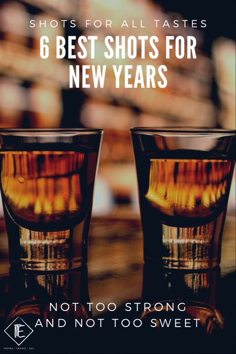 New Years Eve Shot Recipes, New Year’s Eve Shot Ideas, New Years Shots Recipes, New Year’s Eve Shots, New Years Eve Shots, New Years Shots, New Years Eve Drinks For Adults, New Year’s Eve Cocktails, New Year’s Eve Drinks