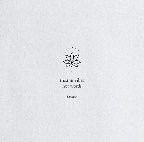 Trust in ppl's actions rather than ppl's words 🙌Especially in relationships Best Short Quotes, Short Instagram Quotes, Hippie Quotes, Tiny Quotes, Tasteful Tattoos, Small Quotes, Energy Quotes, Soul Quotes, Quotes Deep Feelings