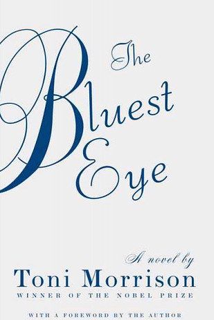 The Bluest Eye by Toni Morrison | 31 Books That Will Restore Your Faith In Humanity The Bluest Eye, Nobel Prize In Literature, John Kerry, Toni Morrison, Black Authors, Banned Books, Book Week, First Novel, Barack Obama