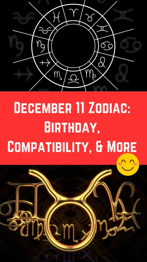 December 11 Zodiac: Birthday, Personality, & More (Full Guide) December 11 Birthday, December 11 Zodiac, Birthday Personality, 11 Birthday, Apollo Missions, Zodiac Birthdays, December Birthday, 11th Birthday, Spiritual Meaning