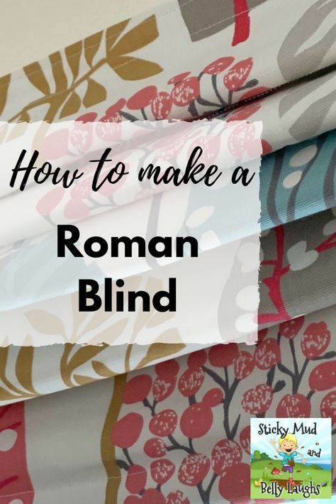 All you need to know on how to make a roman blind and matching curtains. #homedecor #diyromanblind #homefurnishings #stickymudandbellylaughs Roman Blinds Tutorial, How To Make Blinds, Diy Window Blinds, Roman Blinds Bedroom, Roman Blinds Diy, Roman Shade Tutorial, How To Make A Roman Blind, Office Blinds, Diy Roman Shades