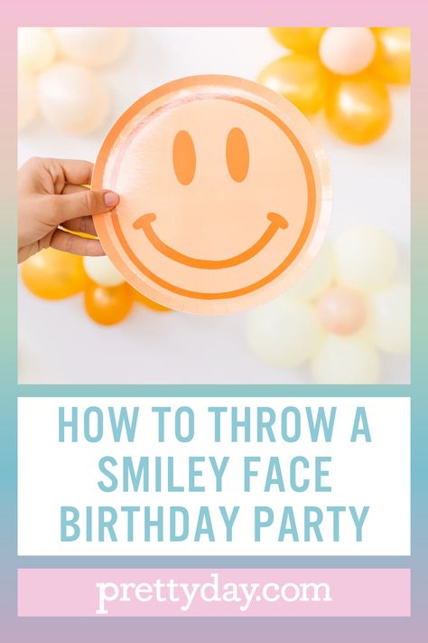 Smiley Face Birthday Party Activities, Smiley Face Birthday Party Cake, Smiley Face Sleepover, Smiley Birthday Theme Decoration, Smiley Face Birthday Party Favors, Smiley Face Craft, Smiley Birthday Theme Party Ideas, Smiley Face Party Food, Smiley Face Bday Party