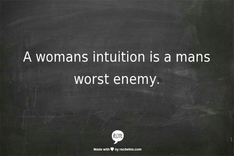 Never test the power of intuition. Instinct Quotes, Intuition Quotes, Cheating Quotes, Back Together, True Words, Get Back, True Quotes, Relationship Quotes, Words Quotes