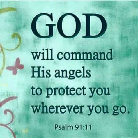 Psalm 91:11 (CEV) - God will command His angels to protect you wherever you go. Psalm 91 11, Motivation Positive, Ayat Alkitab, Inspirational Prayers, Biblical Quotes, Prayer Quotes, Religious Quotes, Scripture Quotes, Verse Quotes