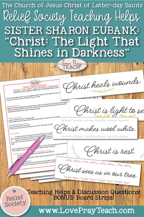 Relief Society Teaching Helps for General Conference Talks: Sister Sharon Eubank – "Christ: The Light That Shines in Darkness" Printable Packet Ministering Printables, Relief Society Lesson Helps, Young Women Lesson Helps, Night Hike, Lds Primary Lesson Helps, Lds Primary Lessons, Relief Society Lessons, Relief Society Ideas, Conference Talks