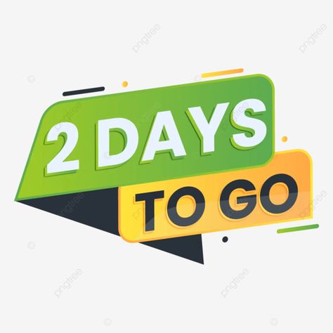 Two Days To Go Countdown, 5 Days To Go, 2 Days To Go Countdown Birthday, 2days To Go Countdown, 9 Days To Go Countdown, 3 Days To Go Countdown Wedding, 2 Days To Go Countdown Wedding, 2 Days To Go Countdown, 1 Day To Go Countdown Wedding