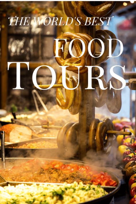 Worlds Best Food Tours Travelling Tips, Food Tourism, Tour Around The World, Food Experience, Culinary Travel, Destinations Travel, Backpacking Europe, Food Tour, Food Experiences