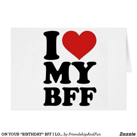 ON YOUR *BIRTHDAY* BFF I LOVE YOU (ALWAYS) Birthday Bff, Tomorrow Is My Birthday, Best Frind, Bff Shirts, Best Friends Cartoon, 4k Wallpaper For Mobile, Love My Best Friend, Funny Iphone Wallpaper, Friend Cartoon