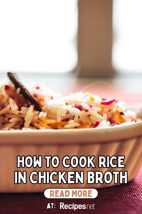 Transform your plain rice into a flavorful delight by cooking it in chicken broth! This easy method infuses every grain with savory goodness, perfect for any meal. Serve it alongside your favorite dishes for an extra burst of flavor. Try this simple recipe today on recipes.net and impress your family! What are your favorite rice recipes? Comment below! #CookingTips #EasyRecipes #RiceLovers #HealthyCooking #DeliciousMeals #RiceRecipes Rice In Chicken Broth, Cooking With Chicken, Best Rice Recipe, Plain Rice, Cook Rice, Rice Varieties, Savory Chicken, Rice Crispy Treats, How To Cook Rice