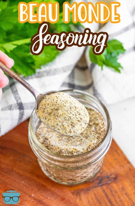 Beau Monde Seasoning - The Country Cook Beau Monde Seasoning, Homemade Velveeta, Homemade Bisquick, Homemade Ranch Seasoning, Homemade Spice Mix, Spice Blends Recipes, Ranch Seasoning Mix, Spice Mix Recipes, Country Cook