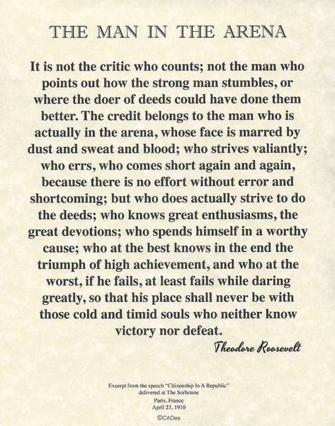 Teddy Roosevelt Quotes, The Man In The Arena, Man In The Arena, Theodore Roosevelt Quotes, Roosevelt Quotes, Brene Brown Quotes, Teddy Roosevelt, Theodore Roosevelt, 8x10 Frame