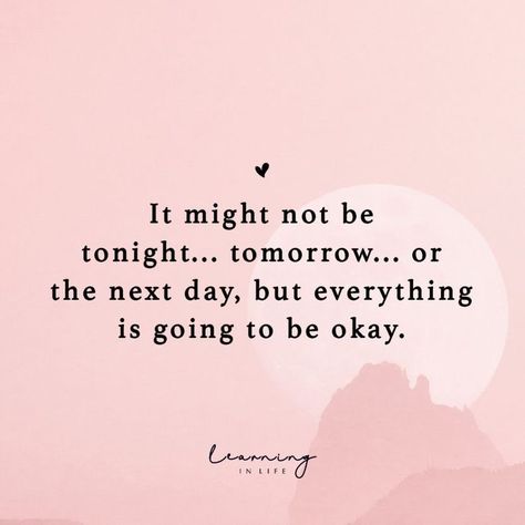 Its Going To Be Ok Quotes Strength, We Are Going To Be Okay Quotes, Things Are Going To Be Ok Quotes, Its All Going To Be Okay Quotes, I Want You To Be Okay Quotes, It Will Be Fine Quotes, Everything Is Going To Be Okay Quotes, Change Is Okay Quotes, Everythings Going To Be Okay Quotes