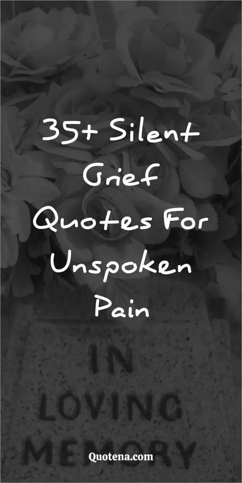 35+ Silent Grief Quotes for Unspoken Pain Griefing Your Daughter, Words Kill Quotes, Griefing Your Friend Quotes, I Missed You Quietly Today, Memorial Bench Quotes, Rest Easy Quotes, One Year Since You Passed Quotes, Short Memorial Quotes Remembering, Griefing Your Brother Quotes