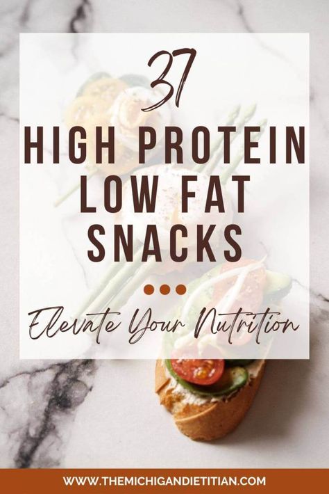 37 High Protein Low Fat Snacks: Elevate Your Nutrition | The Michigan Dietitian Low Fat Protein Snacks, High Protein Low Fat Snacks, High Protein Snacks On The Go, Low Fat High Protein Recipes, Lean Snacks, Protein Snacks Recipes, Berry Protein Smoothie, Banana Apple Smoothie, Low Fat Protein