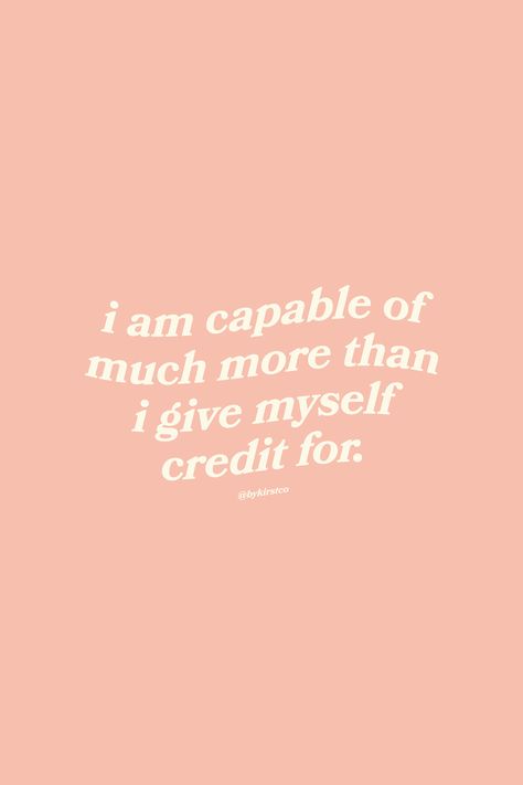 I Am Capable Quotes, I Am Capable Affirmations, You Are Capable Quotes, I Am Smart Affirmation, Capable Quotes, Love Yourself First Quotes, April Moodboard, I Am Smart, Iphone Setup