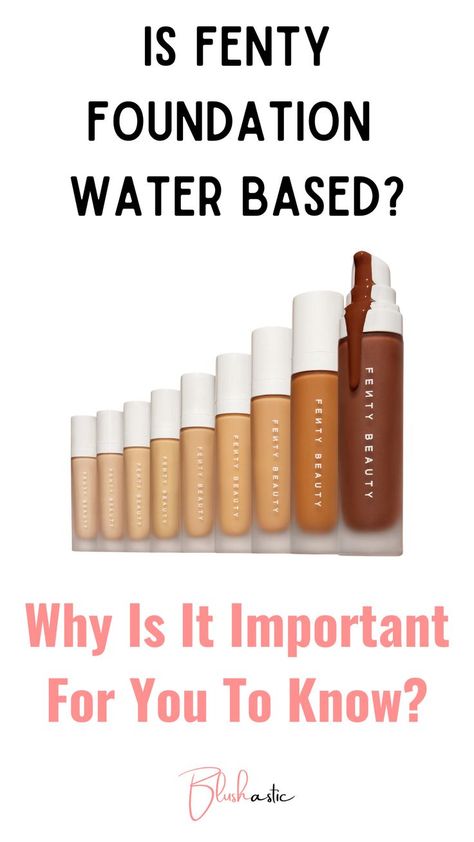 Is Fenty Foundation Water Based Fenty Foundation, Water Based Foundation, Beauty Water, Fenty Beauty, Beauty Brand, Skin Tones, How To Use, Did You Know, Foundation