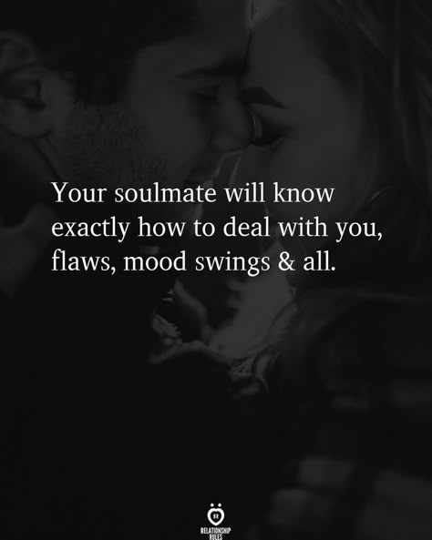 Mood Swing Quotes, Get Over Your Ex, How To Be Irresistible, I Just Need You, Flirting With Men, Meant To Be Quotes, A Real Man, Soulmate Quotes, Dear Future Husband