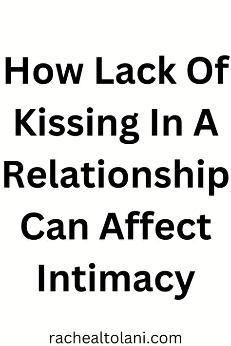 How Lack Of Kissing In A Relationship Can Affect Intimacy. Kissing is an important part of any relationship. It helps build intimacy, Lonely Marriage, Build Intimacy, Lack Of Intimacy, Morning Texts For Him, Intimacy Quotes, Improve Relationship, Intimacy Couples, Crossing Boundaries, Happy Marriage Tips