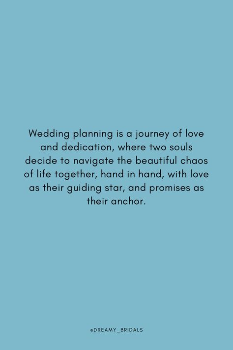 Discover inspiration in this beautiful quote about the journey of wedding planning. Explore tips for #WeddingPlanning and #LoveQuotes Wedding Planner Quotes, Wedding Planning Quotes, Planner Quotes, Event Planning Quotes, Planning Quotes, Wedding Destinations, Wedding Congratulations Card, Beautiful Chaos, Wedding Congratulations