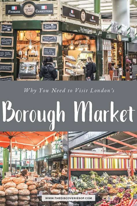 London Markets Borough, London Borough Market, Go To A Museum, London Markets, Borough Market London, London England Travel, Places To Visit In London, London 2023, London Market