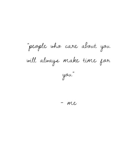 Some People Just Aren’t Worth It, People Making Time For You Quotes, Be There For Those Who Are There For You, There For People Who Arent There For You, Some People Free Their Time For You, They Only Remember You When They Need You, People Not Caring About You, Just When You Think Quotes, Quotes About Being There For People