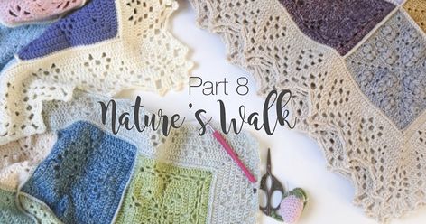 Nature's Walk CAL - Part 8: The finishing touch to our blanket, the border! Crochet Blanket Border, Granny Square Projects, Crochet Blanket Afghan, Nature Walk, Manta Crochet, Crochet Borders, Afghan Blanket, Crochet Instructions, Crochet Blankets