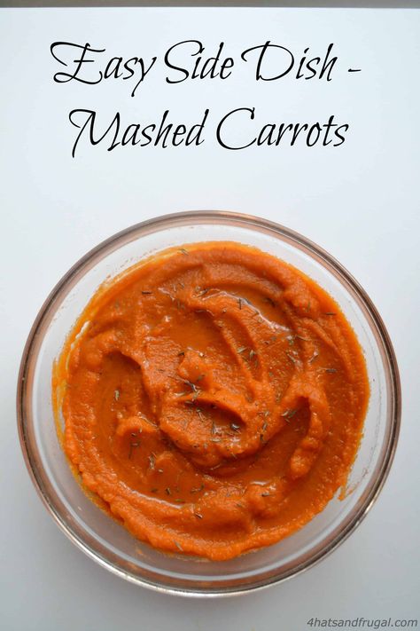 Easy Side Dish - Mashed Carrots - 4 Hats and Frugal Mashed Carrots Recipe, Mashed Carrots, Frugal Grocery Shopping, Grocery Budget, Easy Side Dish, Awesome Recipes, Carrot Recipes, Easy Sides, Family Recipe