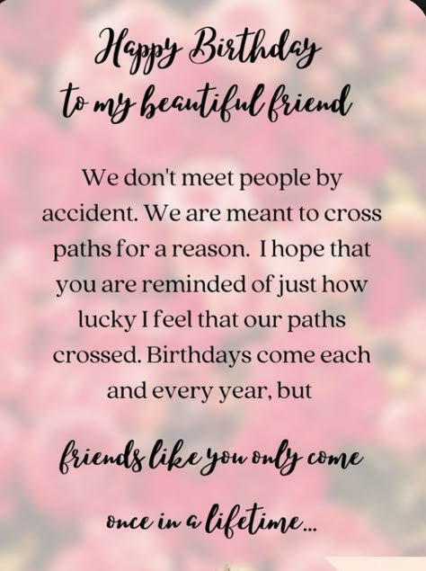 Loving Messages, Special Friendship Quotes, Birthday Verses For Cards, Birthday Verses, Special Friend Quotes, Happy Birthday Best Friend, Birthday Card Sayings, Happy Birthday Greetings Friends, Happy Birthday Friend