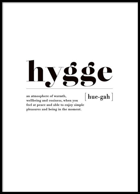 Cozy Life Quotes, Hygge Quotes Life, Cozy Vibes Quotes, Hygge Images, Hygge Sign, 13x18 Poster, Cozy Posters, Hygge Quotes, Hygge Moments