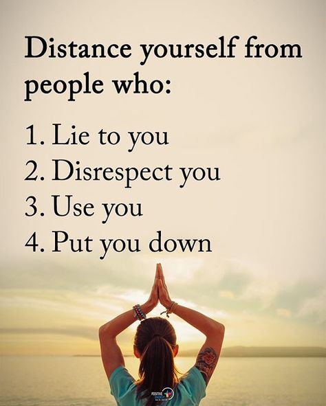 Double TAP if you agree.  Distance yourself from people who: 1. Lie to you 2. Disrespect you 3. Use you 4. Put you down #positiveenergyplus People Who Lie, Distance Yourself, Liar Quotes, Compulsive Liar, Lies Quotes, Now Quotes, Lesson Quotes, Reality Quotes, Wise Quotes