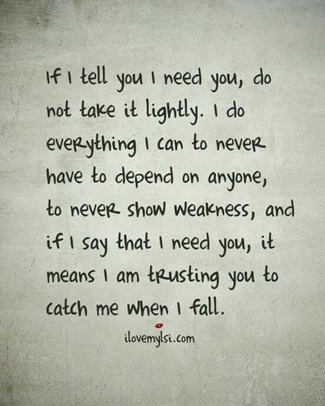 I don't think I've ever let myself be so vulnerable and so completely trusting in front of another person <3 Thank you for literally catching me when I stumble and fall sometimes Real Relationship Advice, Relationship Quotes For Him, Real Relationships, Best Love Quotes, Les Sentiments, E Card, A Quote, Quotes For Him, I Need You