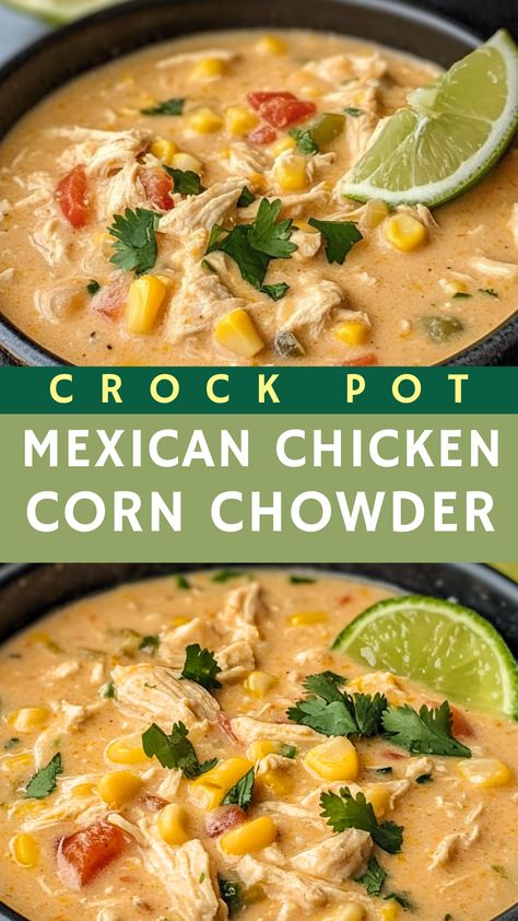 Ultimate Slow Cooker | Crockpot Recipes: Crock Pot Mexican Chicken Corn Chowder Creamy Fiesta Chicken Crockpot Recipe, Best Corn Chowder Recipe Crock Pot, 3 Ingredient Corn Soup, Slow Cooker Corn And Potato Chowder, Crock Pot Chowder Recipes, Corn And Chicken Chili, Hearty Chowder Recipes, Crockpot Mexican Street Corn Chowder, Poblano Chicken Corn Chowder