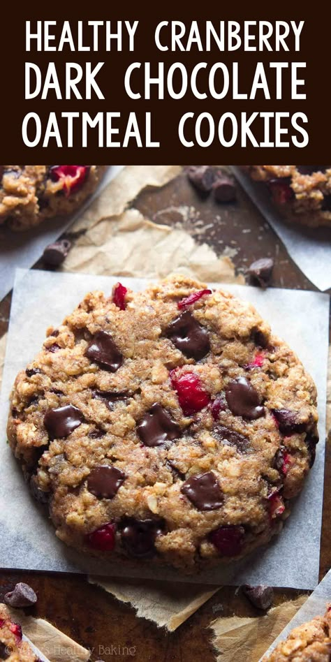 Dark Chocolate Cherry Oatmeal Cookies, Cranberry Dark Chocolate Cookies, Healthy Pastry Recipes Clean Eating, Cranberry Chocolate Chip Oatmeal Cookies, Cranberry Recipes Healthy, Oatmeal Cookies Soft, Dark Chocolate Oatmeal, Cranberry Oatmeal Cookies, Sugar Challenge