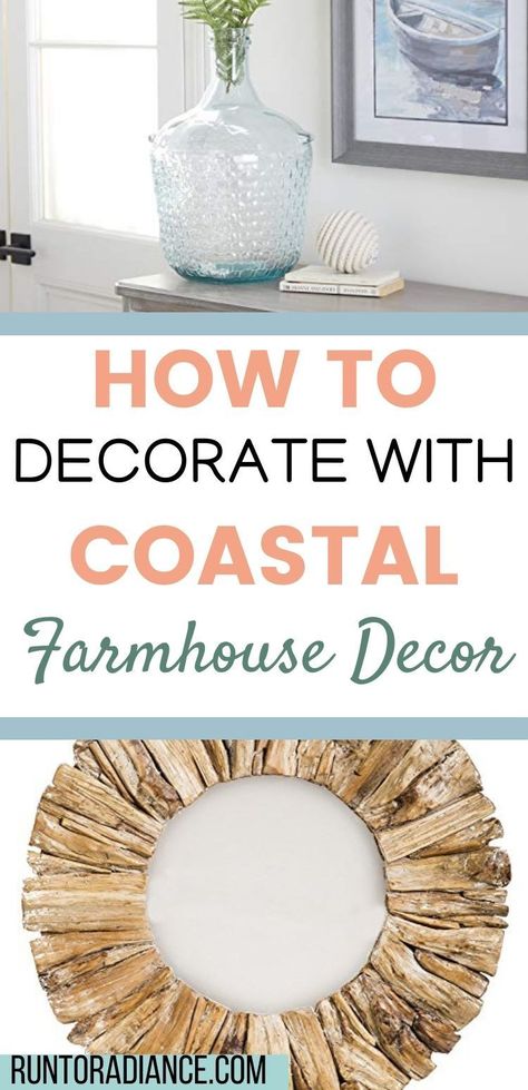 If you love the shabby chic elements of popular farmhouse decor and are fond of coastal design, then you’ll be a fan of coastal farmhouse decor. This blend of styles is traditional and trendy. Bringing these two together can really make a home feel inviting – and relaxing at the same time! #runtoradiance #interiordesign #coastal #farmhouse #design Coastal Above Bed Decor, Modern Coastal Mantle Decor, Coastal Farmhouse Bedding, Coastal Farmhouse Decor Ideas, Coastal Southern Decor, Coastal Indoor Plants, Coastal Farmhouse Decor Bedroom, Coastal Farmhouse Decor Living Room, Nautical Farmhouse Decor