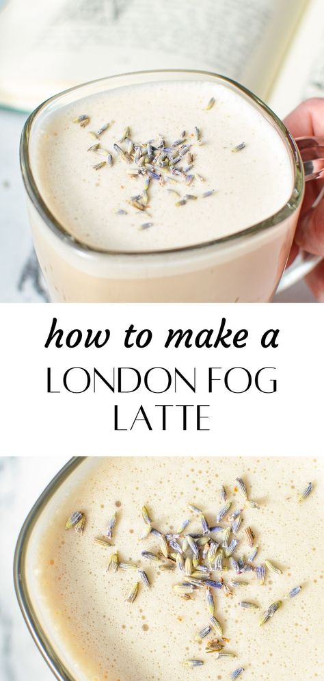 Diy London Fog Tea Latte, How To Make London Fog, English Fog Tea, Keto London Fog, Homemade London Fog, Best Hot Tea Recipes, Easy London Fog Recipe, Tea Bag Recipes, How To Make A London Fog